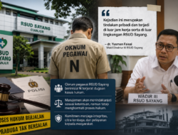 RSUD Sayang Akui Oknum Pegawai Terjerat Kasus Hukum, Publik Kini Menanti Sikap Tegas Manajemen
